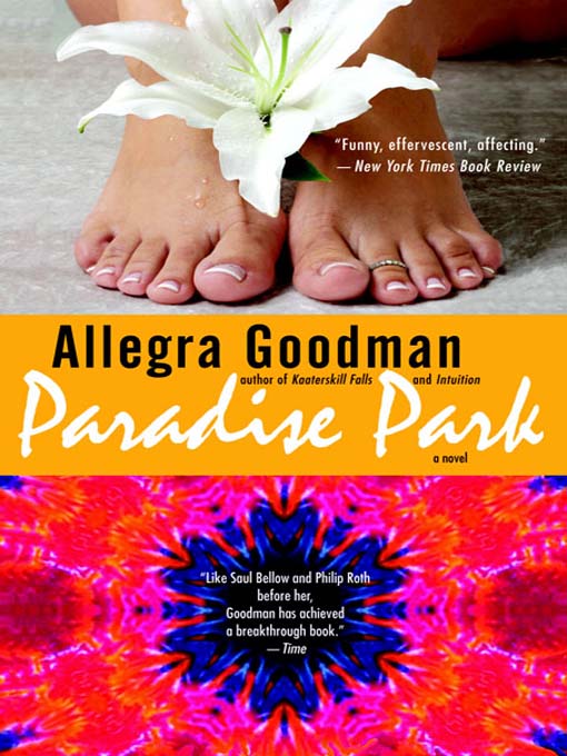 Title details for Paradise Park by Allegra Goodman - Available